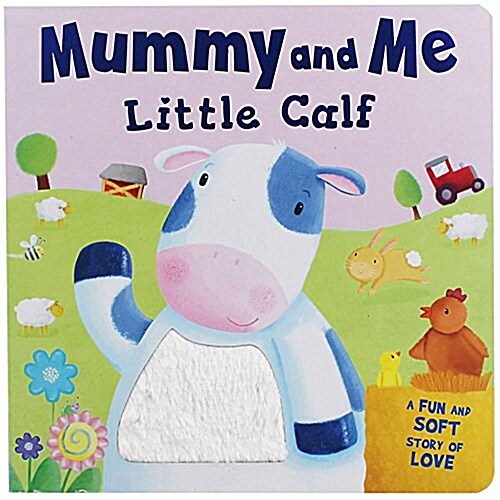 Little Calf - Mummy and Me (Board Book)
