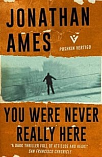 You Were Never Really Here (Paperback)