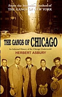 The Gangs of Chicago (Paperback)