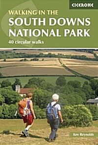 Walks in the South Downs National Park : 40 circular day walks including Beachy Head and Seven Sisters (Paperback, 2 Revised edition)