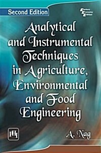 Analytical and Instrumental Techniques in Agriculture, Environmental and Food Engineering (Paperback, 2 Rev ed)