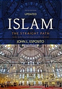 Islam: The Straight Path (Paperback, 5)