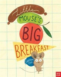 Little Mouse's Big Breakfast (Hardcover)