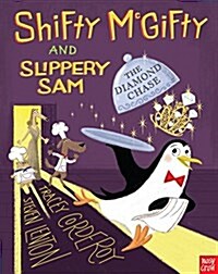 Shifty Mcgifty and Slippery Sam: the Diamond Chase (Paperback)