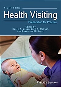 Health Visiting : Preparation for Practice (Paperback, 4 ed)