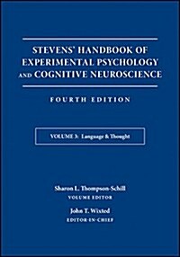 Stevens Handbook of Experimental Psychology and Cognitive Neuroscience, Language and Thought (Hardcover, 4, Volume 3)