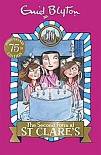 The Second Form at St Clares : Book 4 (Paperback)