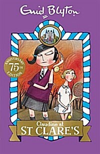 Claudine at St Clares : Book 7 (Paperback)
