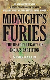 Midnights Furies : The Deadly Legacy of Indias Partition (Paperback)