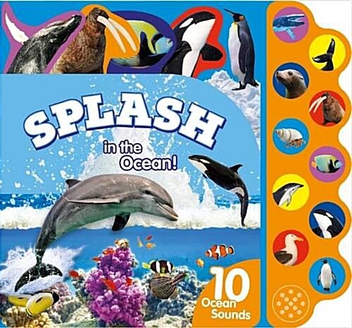 Splash in the Ocean! : 10 Ocean Sounds (Board Book)