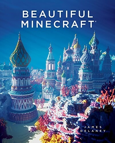 Beautiful Minecraft (Hardcover)