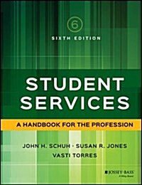 Student Services: A Handbook for the Profession (Hardcover, 6)