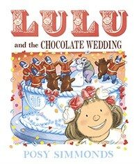 Lulu and the Chocolate Wedding (Paperback)
