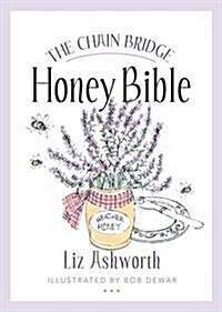 The Chain Bridge Honey Bible (Paperback)