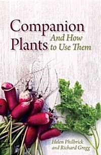 Companion Plants: An A to Z for Gardeners and Farmers (Paperback)