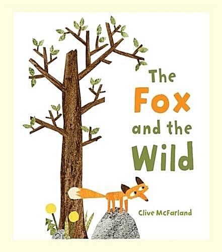 The Fox and the Wild (Paperback)