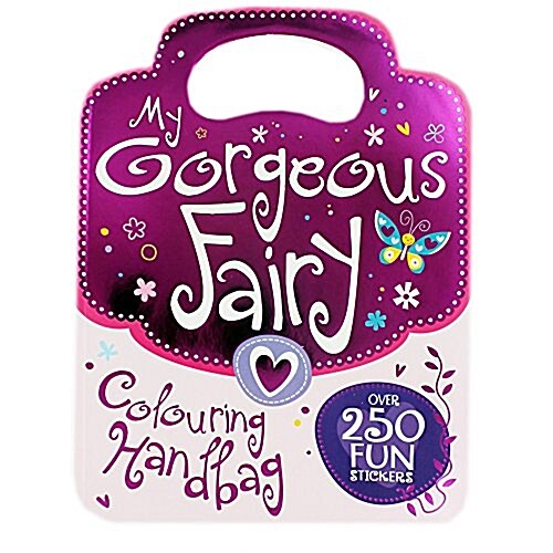 My Ultimate Fairy Colouring Handbag (Paperback)