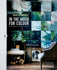 In the mood for colour : perfect palettes for creative interiors
