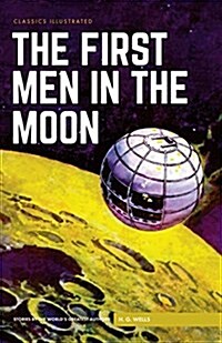 The First Men in the Moon (Hardcover)