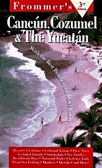 Comp. Cancun, Cozumel & The Yucatan, 3rd Ed. : Pb (Paperback)