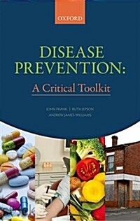 Disease Prevention : A Critical Toolkit (Paperback)