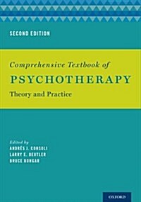 Comprehensive Textbook of Psychotherapy: Theory and Practice (Hardcover, 2)