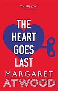 The Heart Goes Last (Paperback)