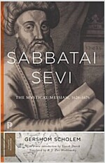 Sabbatai Ṣevi: The Mystical Messiah, 1626-1676 (Paperback)