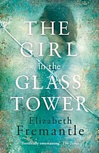 The Girl in the Glass Tower (Hardcover)