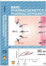 Basic Pharmacokinetics and Pharmacodynamics: An Integrated Textbook and Computer Simulations (Paperback, 2)