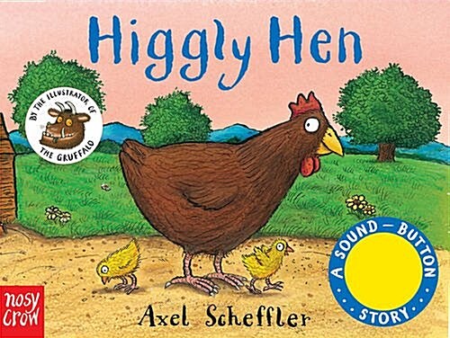 Sound-Button Stories: Higgly Hen (Board Book)