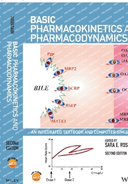 Basic Pharmacokinetics and Pharmacodynamics: An Integrated Textbook and Computer Simulations (Paperback, 2)