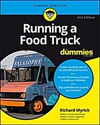 Running a Food Truck for Dummies (Paperback, 2)