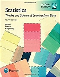 Statistics: The Art and Science of Learning from Data, Global Edition (Paperback, 4 ed)