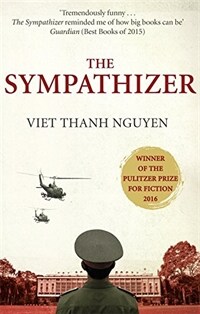 The Sympathizer : Winner of the Pulitzer Prize for Fiction (Paperback)