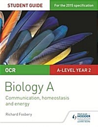 OCR A Level Year 2 Biology A Student Guide: Module 5 (Paperback)