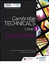 Cambridge Technicals Level 3 Digital Media (Paperback)