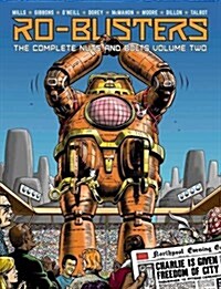 Ro-Busters: The Complete Nuts and Bolts Volume Two (Hardcover)