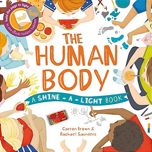 The Shine a Light: Human Body (Hardcover)