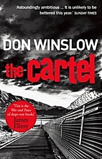 The Cartel : A white-knuckle drug war thriller (Paperback)