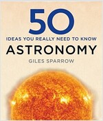 50 Astronomy Ideas You Really Need to Know (Hardcover)