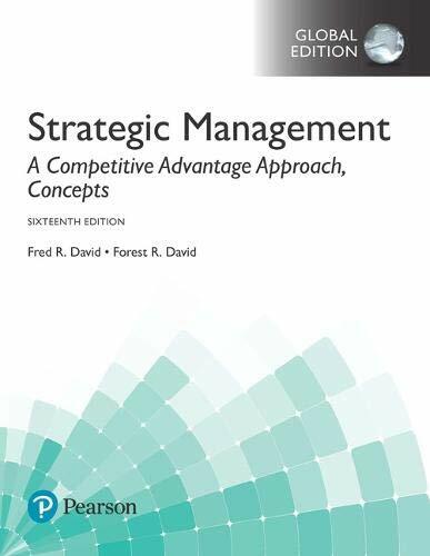 Strategic Management: A Competitive Advantage Approach, Concepts, Global Edition (Paperback, 16 ed)