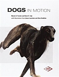 Dogs in Motion (Hardcover)