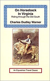 On Horseback in Virginia: Riding Through the Old South (Paperback)