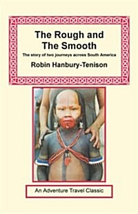 The Rough and the Smooth (Paperback)