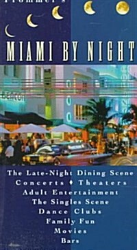 Frommers Miami by Night (Paperback)