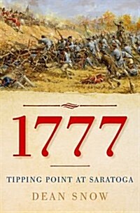 1777: Tipping Point at Saratoga (Hardcover)