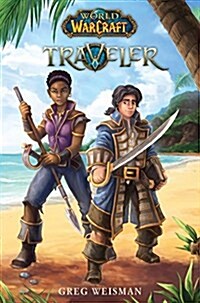 [중고] Traveler (World of Warcraft: Traveler, Book 1), Volume 1 (Hardcover)