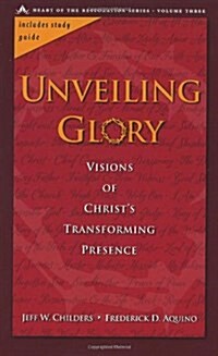 Unveiling Glory (Paperback)