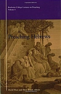 Preaching Hebrews (Paperback)